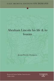 Cover of: Abraham Lincoln his life & its lessons