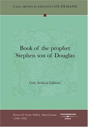 Cover of: Book of the prophet Stephen son of Douglas