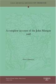 Cover of: A complete account of the John Morgan raid