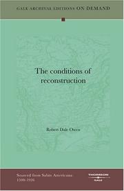 The conditions of reconstruction by Robert Dale Owen