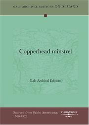 Cover of: Copperhead minstrel by Gale Archival Editions
