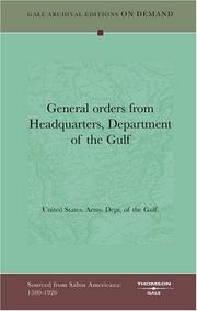 Cover of: General orders from Headquarters, Department of the Gulf by United States. Army. Dept. of the Gulf.