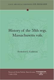 Cover of: History of the 58th regt. Massachusetts vols.