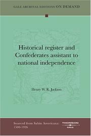 Cover of: Historical register and Confederates assistant to national independence by Henry W. R. Jackson