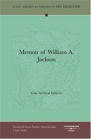 Cover of: Memoir of William A. Jackson by Gale Archival Editions