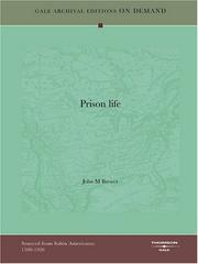 Cover of: Prison life by John M Brewer