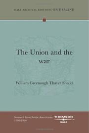 Cover of: The Union and the war by Shedd, William Greenough Thayer