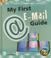 Cover of: My First E-Mail Guide (Heinemann First Library)
