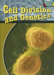 Cover of: Cell Division and Genetics (Cells and Life/ 2nd Edition) by Robert Snedden