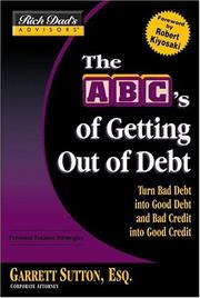 Cover of: Rich Dad's Advisors®: The ABC's of Getting Out of Debt by Garrett Sutton