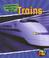 Cover of: Trains (Heinemann First Library)