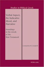 Cover of: Verbal Aspect, the Indicative Mood, and Narrative: Soundings in the Greek of the New Testament (Studies in Biblical Greek)