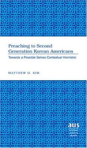 Cover of: Preaching to Second Generation Korean Americans by Matthew D. Kim
