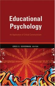 Educational Psychology: An Application of Critical Constructivism (Counterpoints: Studies in the Postmodern Theory of Education) by Greg S. Goodman