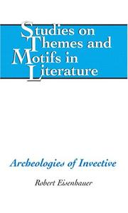 Cover of: Archeologies of Invective (Studies on Themes and Motifs in Literature)