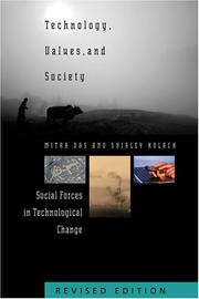 Cover of: Technology, Values, and Society: Social Forces in Technological Change (American University Studies XI: Anthropology and Sociology)