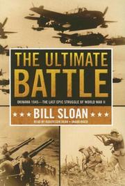Cover of: The Ultimate Battle: Okinawa 1945-The Last Epic Struggle of World War II