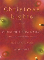 Cover of: Christmas Lights by Christine Pisera Naman