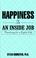 Cover of: Happiness Is an Inside Job