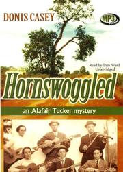 Cover of: Hornswoggled (Alafair Tucker Mysteries) by Donis Casey