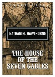 Cover of: The House of the Seven Gables (Classic Collection) by Nathaniel Hawthorne