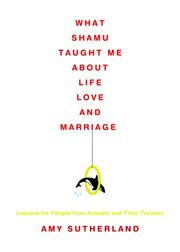 Cover of What Shamu Taught Me about Life, Love, and Marriage