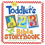 Cover of: The Toddler's 1-2-3 Bible Storybook