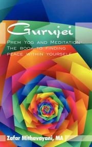 Cover of: Gurujei: Prem Yog and Meditation-The book to finding peace within yourself