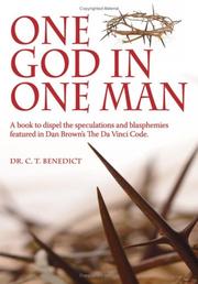 Cover of: One God In One Man by Dr. C. T. Benedict