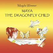 Cover of: Maya- The Dragonfly Child