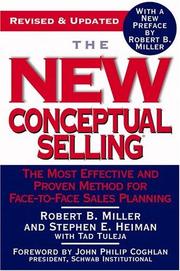 Cover of: The New Conceptual Selling: The Most Effective and Proven Method for Face-to-Face Sales Planning