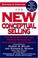 Cover of: The New Conceptual Selling