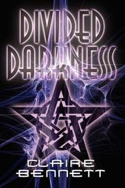 Cover of: Divided Darkness by Claire Bennett