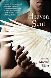 Cover of: Heaven sent by Montré Bible