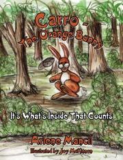 Cover of: Carro-The Orange Bunny | Arlene Mancil