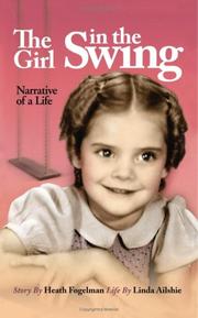 Cover of: The Girl in the Swing by Heath Fogelman