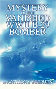 Cover of: Mystery Of The Vanished WWII B-29 Bomber