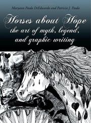 Cover of: Horses about Hope: the art of myth, legend, and graphic writing