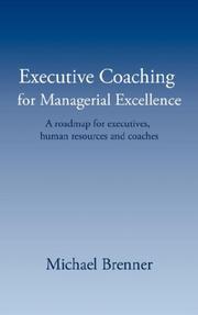 Cover of: Executive Coaching for Managerial Excellence by Michael Brenner