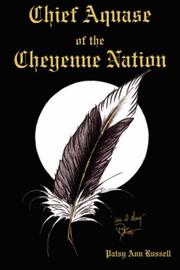 Cover of: Chief Aquase of the Cheyenne Nation