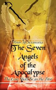 Cover of: The Seven Angels of the Apocalypse (Second Edition) by Peter Sciarrotta