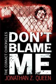 Cover of: Don't Blame Me by Jonathan, Z. Queen
