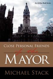 Cover of: Close Personal Friends of the Mayor