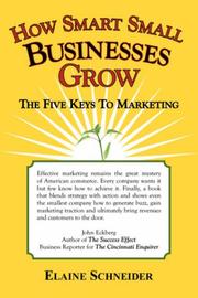 Cover of: How Smart Small Businesses Grow by Elaine Schneider