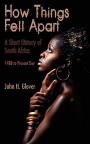 Cover of: How Things Fell Apart by John H. Glover