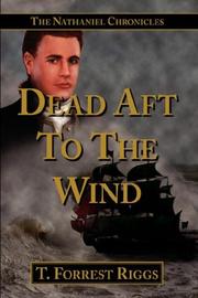 Cover of: Dead Aft To The Wind: The Nathaniel Chronicles