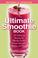 Cover of: The ultimate smoothie book