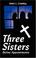 Cover of: Three Sisters