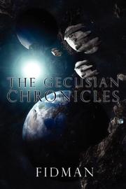Cover of: The Gecusian Chronicles by Fidman