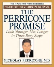 Cover of: The Perricone Promise: Look Younger,  Live Longer in Three Easy Steps